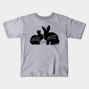 Every Bunny Needs Some Bunny Sometimes - Black Kids T-Shirt